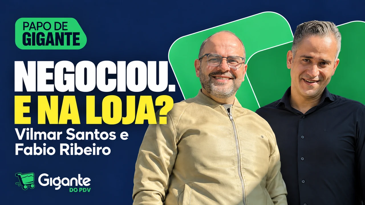Papo de Gigante com Vilmar Santos e Fabio Ribeiro: NEGOCIOU. E NA LOJA?